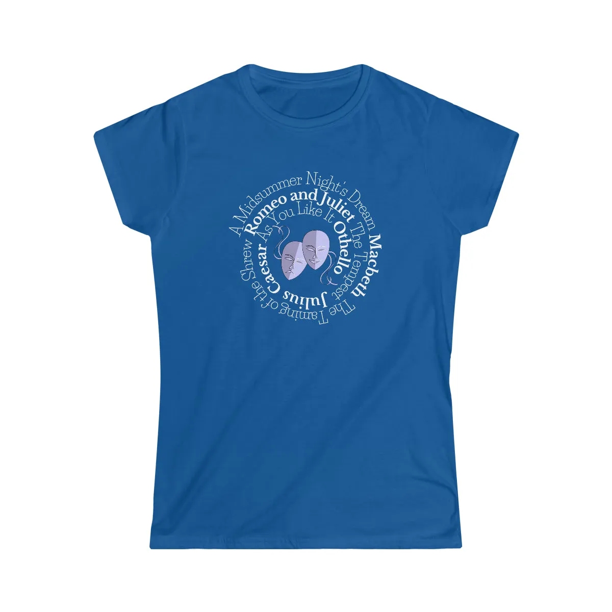 Comedies and Tragedies Fitted Tee