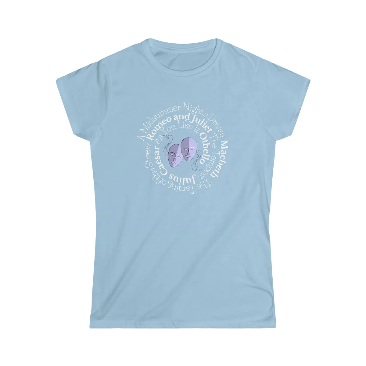 Comedies and Tragedies Fitted Tee