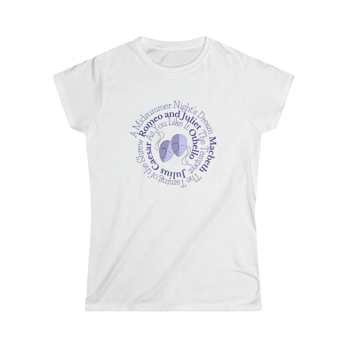 Comedies and Tragedies Fitted Tee