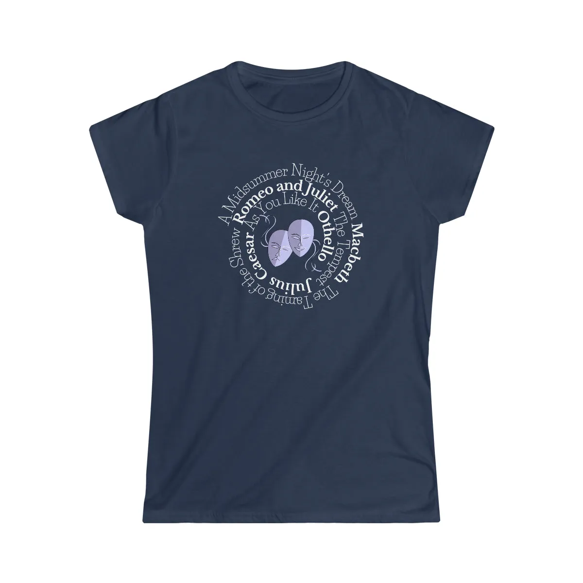 Comedies and Tragedies Fitted Tee