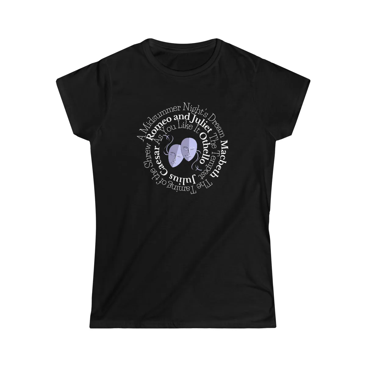 Comedies and Tragedies Fitted Tee