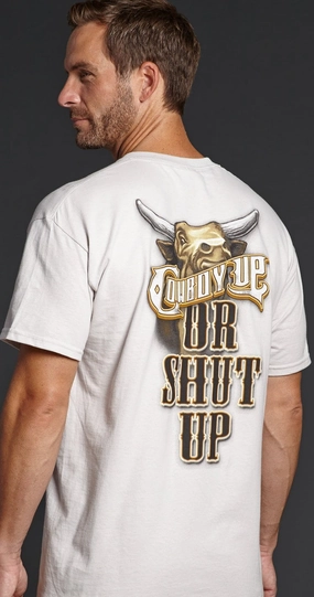 Cowboy Up Mens White Cotton S/S T-Shirt Bull Or Shut Up Outdoor Activity