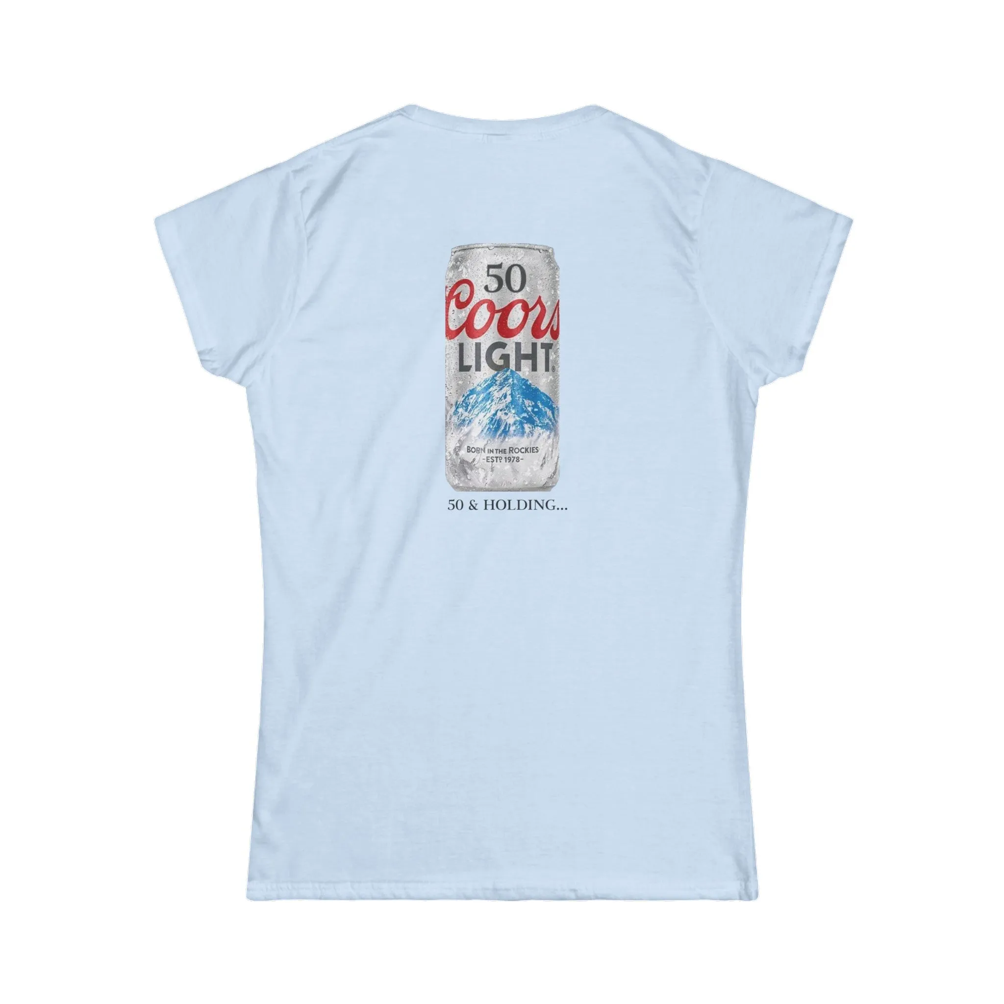 Denise 50 and Holding Birthday Celebration Women's Softstyle Tee