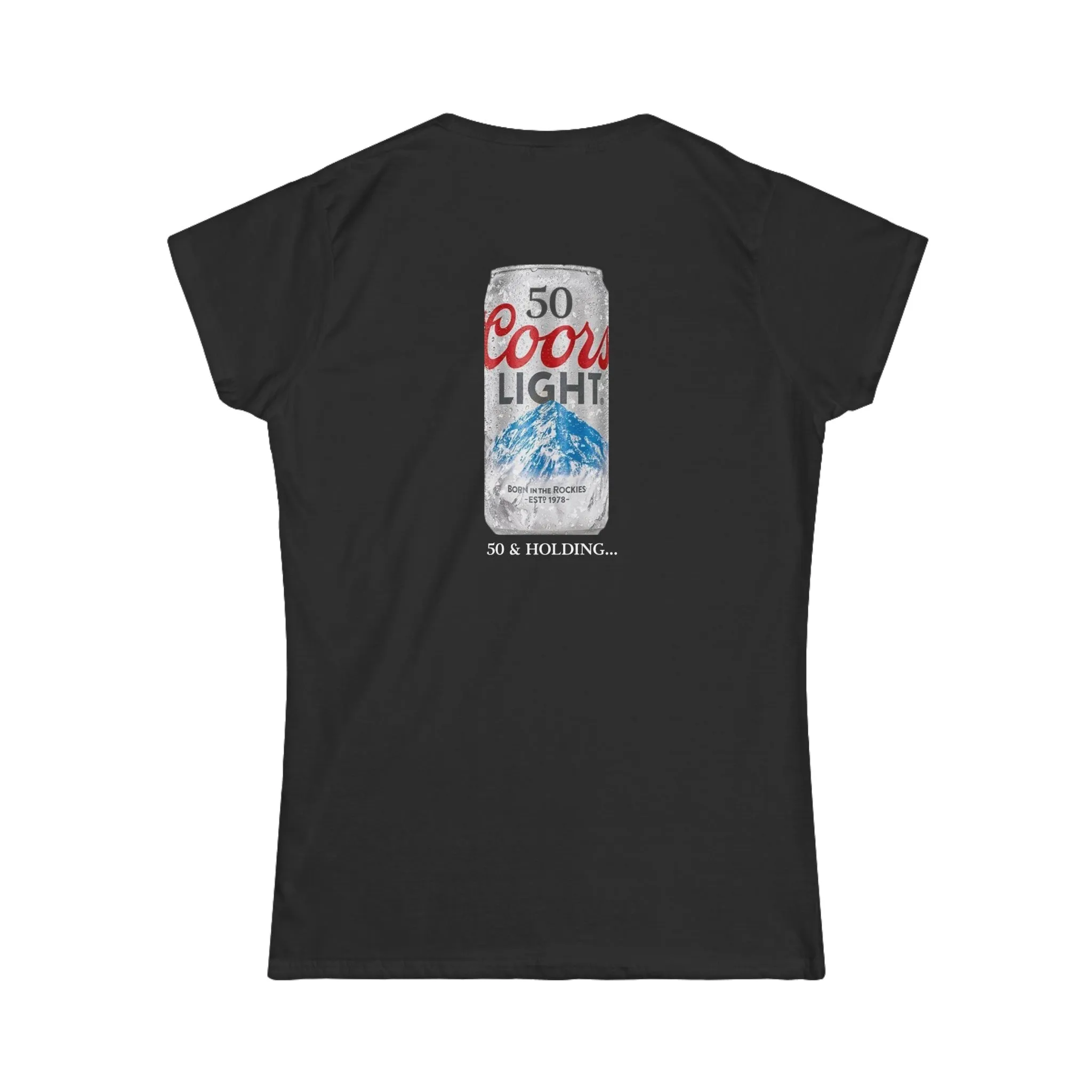 Denise 50 and Holding Birthday Celebration Women's Softstyle Tee