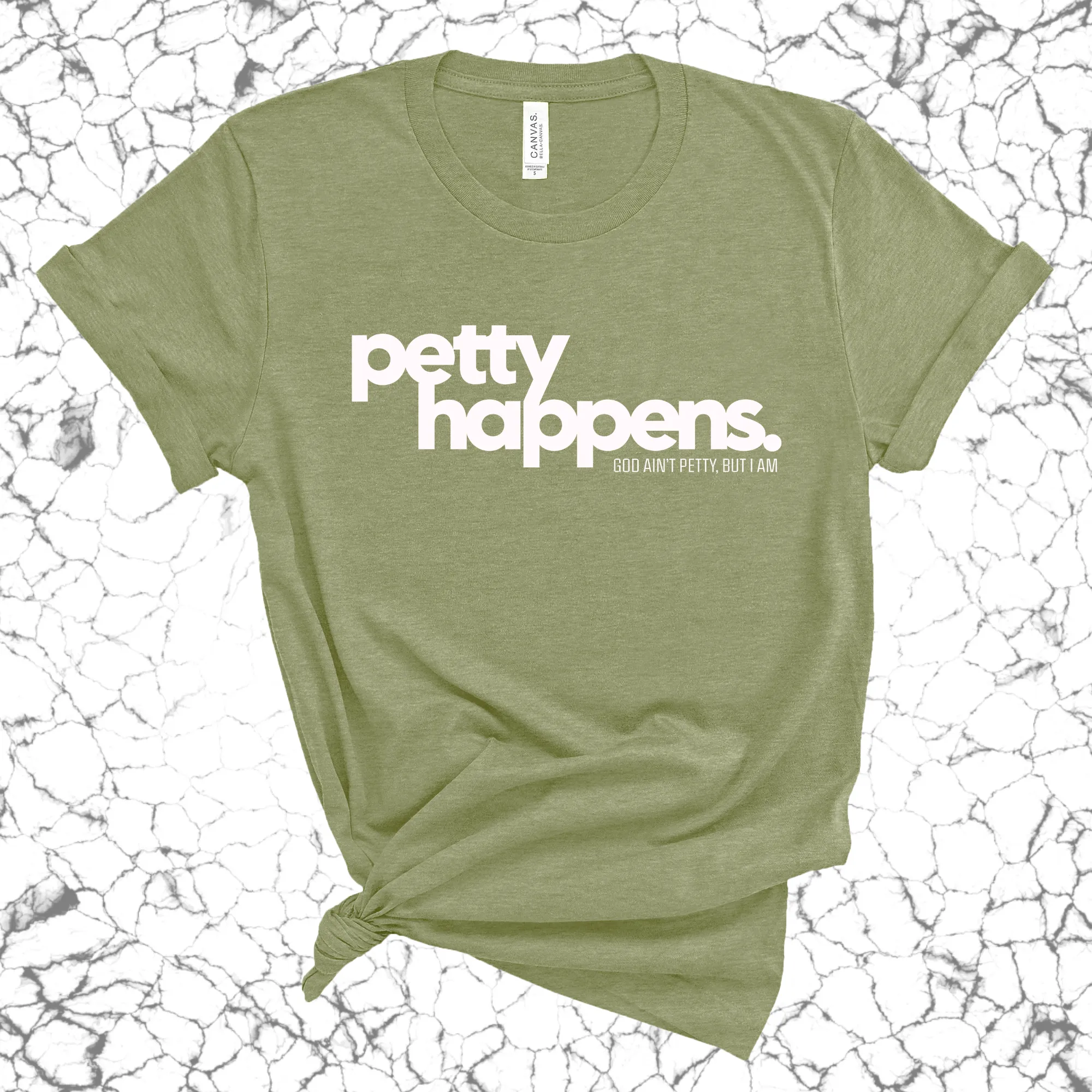 Petty Happens Unisex Tee