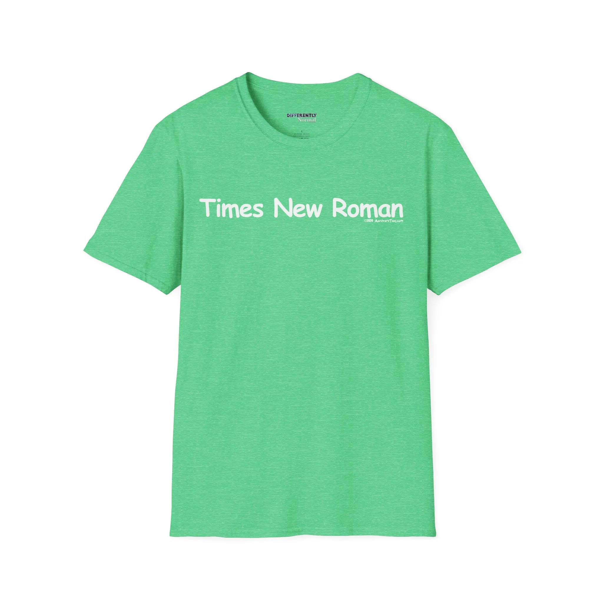 Times New Roman Unisex T-Shirt - Differently Normal