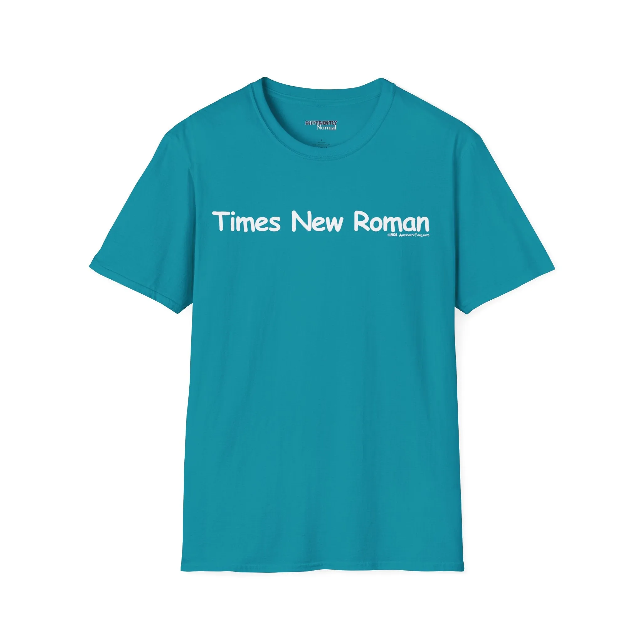 Times New Roman Unisex T-Shirt - Differently Normal